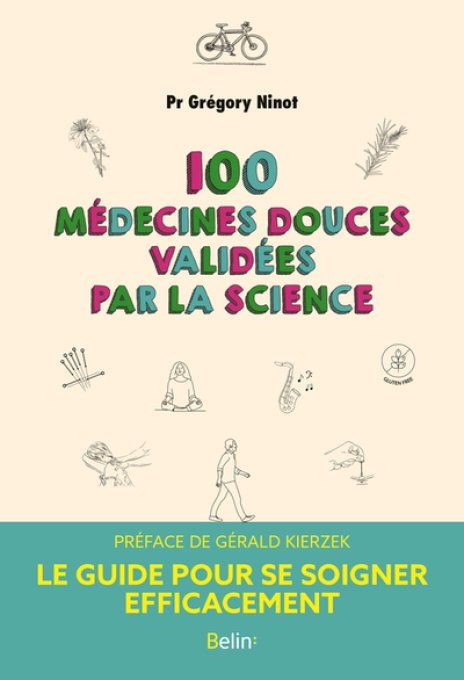 NINOT/PERRIER 100 medecines douces validees par la science