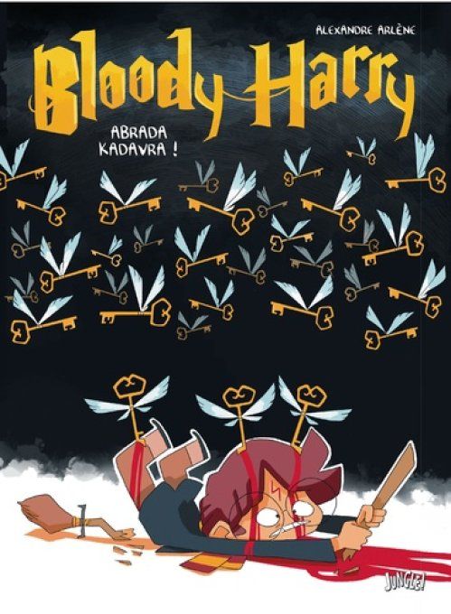 Bloody Harry Tome 2 : Abrada Kadavra !