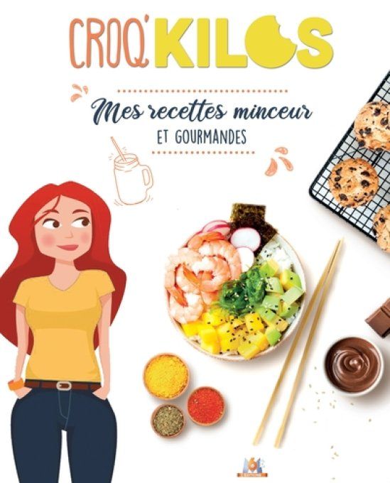 COMANDINI FANNY  Mes recettes minceur et gourmandes croq´kilos