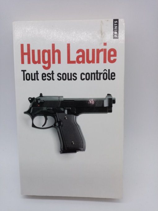 LAURIE  Hugh   Tout est sous contrôle