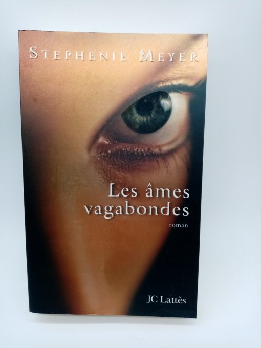 MEYER Stephanie  Les âmes vagabondes