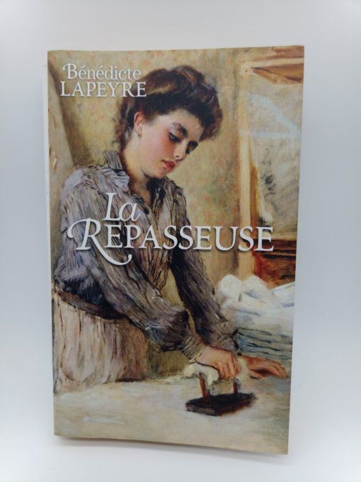 LAPEYRE Bénédicte La repasseuse