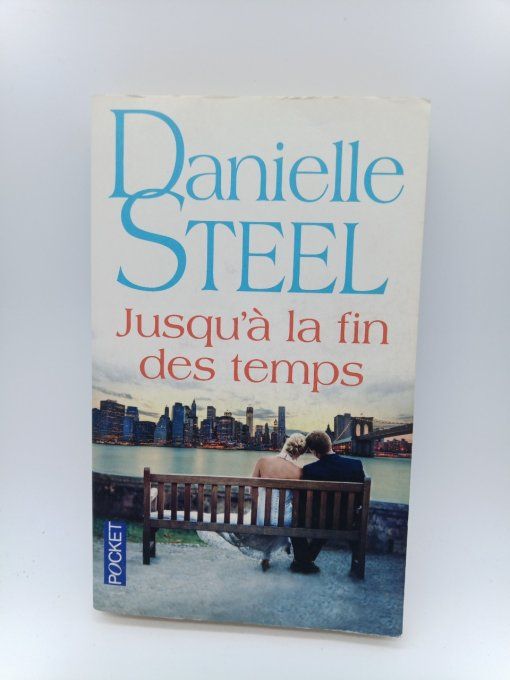 STEEL Danielle  Jusqu'à la fin des temps