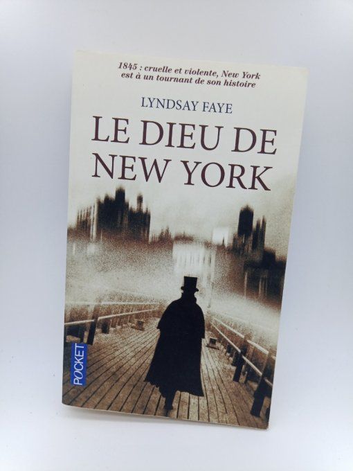 FAYE Lindsay  Le Dieu de New York