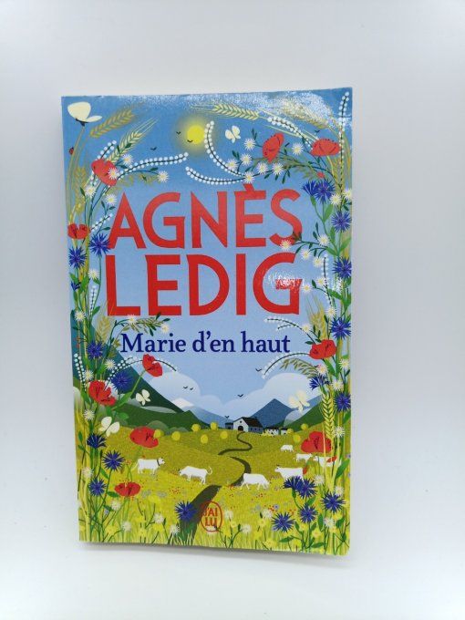 LEDIG Agnès   Marie d'en haut