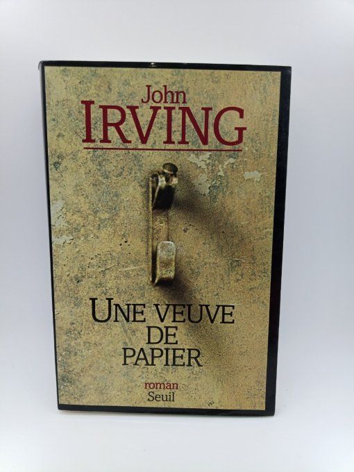 IRVING John   Une veuve de papier