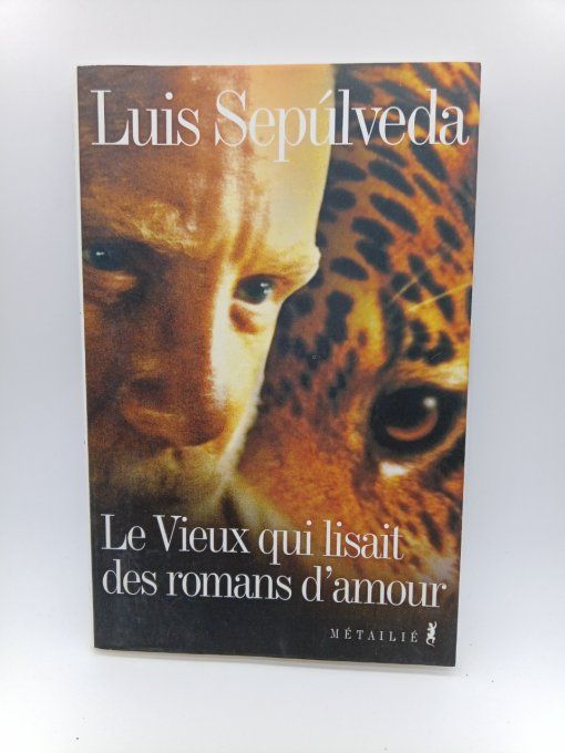 SEPULVEDA Luis   Le vieux qui lisait des romans d'amour