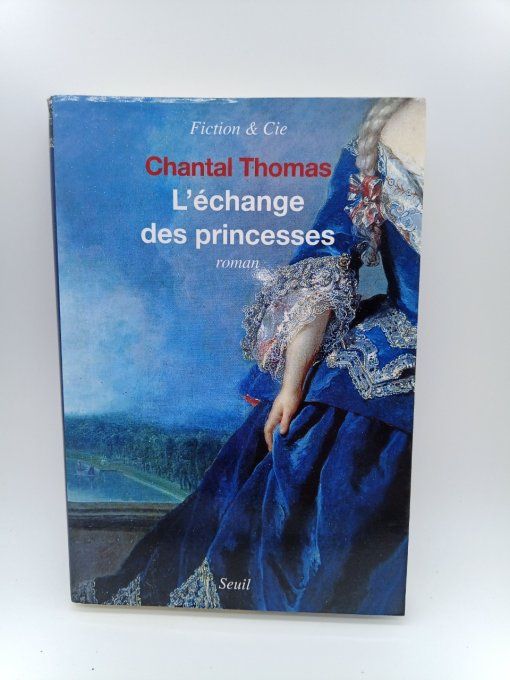 THOMAS Chantal   L'échange des princesses