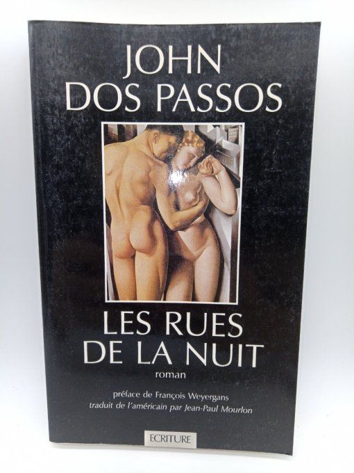 DOS PASSOS John  Les rues de la nuit