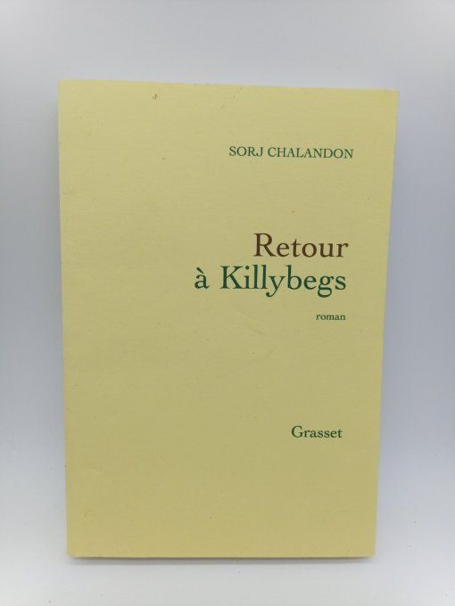 CHALANDON Sorj   Retou à Killybergs