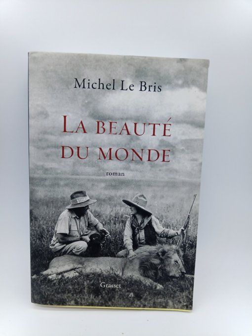 LE BRIS Michel  La beauté du monde