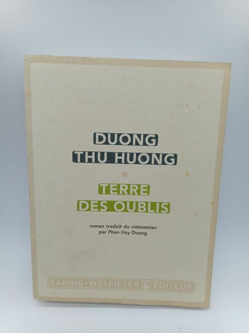 THU HUONG Duong   Terre des oublis