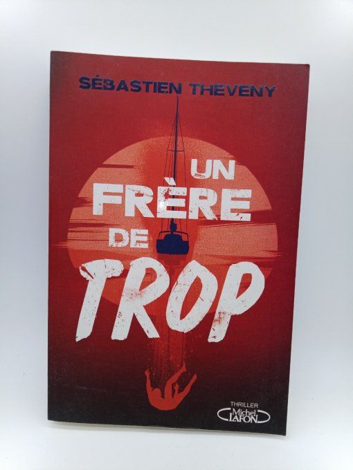 THEVENY Sébastien  Un frère de trop