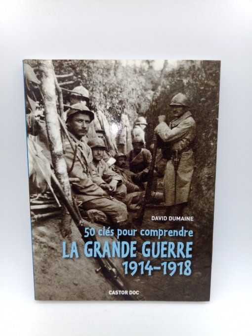 DUMAINE David   La grande guerre 1914-1918