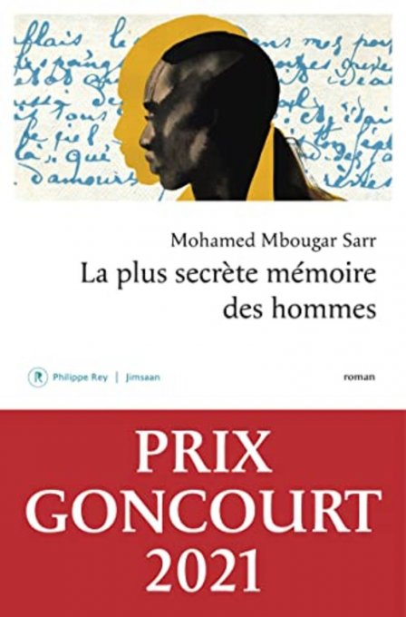 Mbougar Sarr  Mohamed  La plus secrète mémoire des hommes